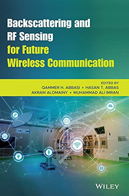 Backscattering And Rf Sensing For Future Wireless Communication