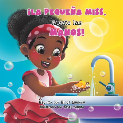 ¡La Pequeña Miss, Lávate Las Manos!