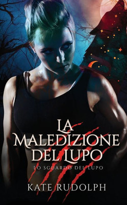 La Maledizione del Lupo: Paranormal Romance