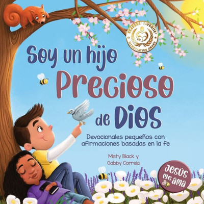 Soy un hijo precioso de Dios: Devocionales pequeños con afirmaciones basadas en la fe Large Print