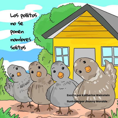 Los pollitos no se ponen nombres solitos