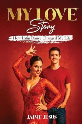 My Love Story: How Latin Dancing Changed My Life