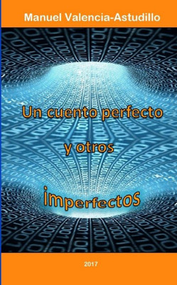 Un cuento perfecto y otros imperfectos
