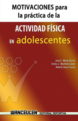 Motivaciones para la practica de actividad fisica en adolescentes