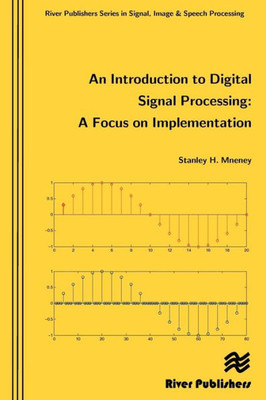 An Introduction to Digital Signal Processing