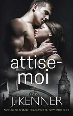 Attise-Moi (Le Monde De Stark (Jamie Et Ryan)) (French Edition)