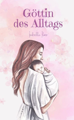 GÃ¶ttin des Alltags