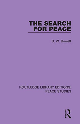 The Search For Peace (Routledge Library Editions: Peace Studies)