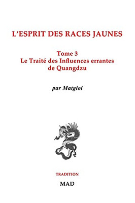 Le Traitã© Des Influences Errantes, De Quangdzu (French Edition)