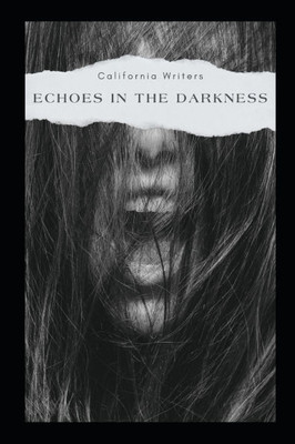 Echoes in the Darkness