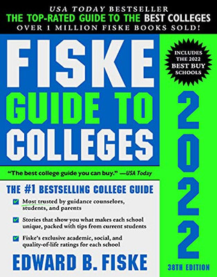 Fiske Guide To Colleges 2022: (The #1 Bestselling College Guide)