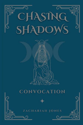 Chasing Shadows: Convocation