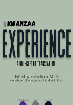 The Kwanzaa Experience: A Bou-Ghetto Translation