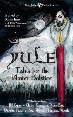 Yule: Tales for the Winter Solstice