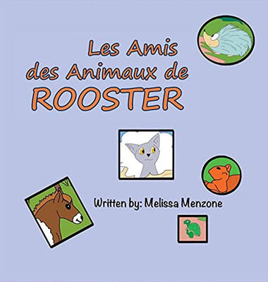 Les Amis Des Animaux De Rooster (French Edition) - 9781951016357