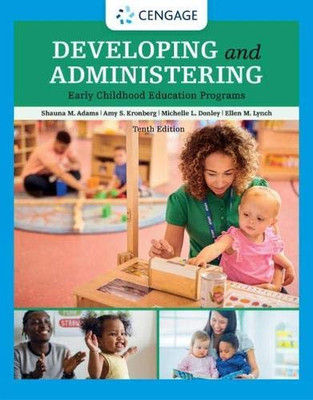 Developing And Administering An Early Childhood Education Program