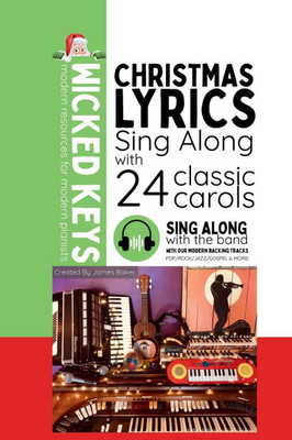Christmas Lyrics: Sing Along with 24 Classic Carols