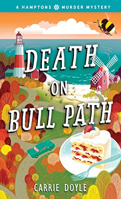 Death On Bull Path: A Cozy Mystery (Hamptons Murder Mysteries, 4)