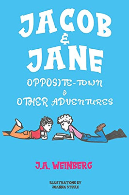 Jacob And Jane Opposite-Town And Other Adventures - 9781838752026