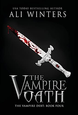 The Vampire Oath (Shadow World: The Vampire Debt) - 9781945238185