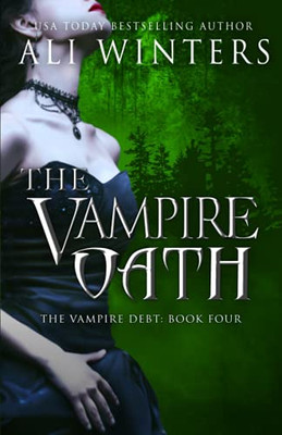 The Vampire Oath (Shadow World: The Vampire Debt) - 9781945238192