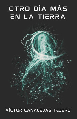 Otro día más en la Tierra