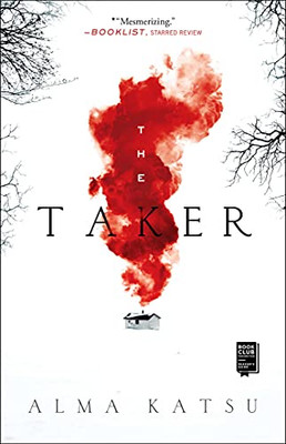 The Taker: Book One Of The Taker Trilogy (1) (Taker Trilogy, The)