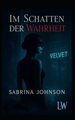 Im Schatten der Wahrheit
