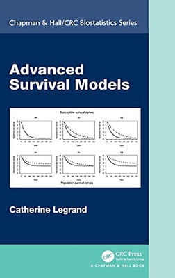 Advanced Survival Models (Chapman & Hall/Crc Biostatistics Series)