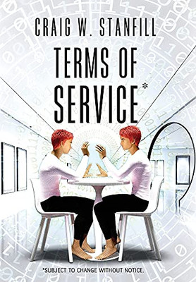 Terms Of Service: Subject To Change Without Notice - 9781638778356