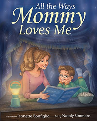 All The Ways Mommy Loves Me (Love Our Little Ones) - 9781733334228