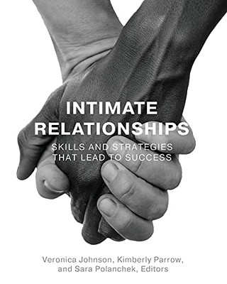 Intimate Relationships: Skills And Strategies That Lead To Success