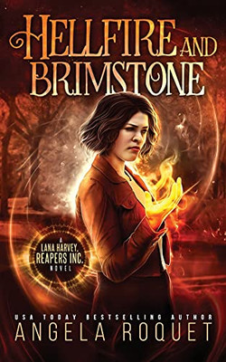 Hellfire And Brimstone (Lana Harvey, Reapers Inc.) - 9781951603007