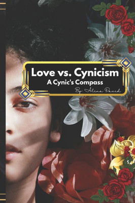 Love vs. Cynicism: A Cynic's Compass