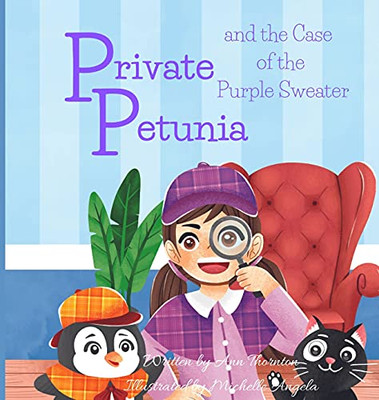 Private Petunia And The Case Of The Purple Sweater - 9781956176049