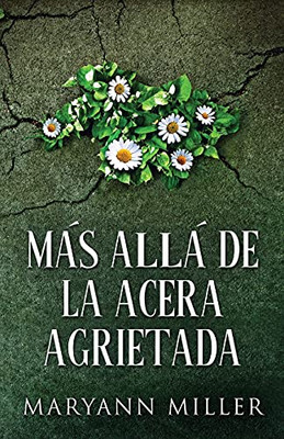 Mã¡S Allã¡ De La Acera Agrietada (Spanish Edition) - 9784824100757