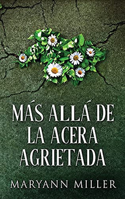 Mã¡S Allã¡ De La Acera Agrietada (Spanish Edition) - 9784824100771