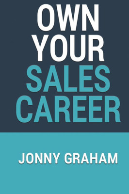Own Your Sales Career