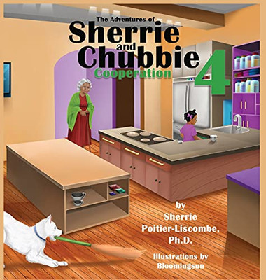 The Adventures Of Sherrie And Chubbie 4 Cooperation - 9781087977379