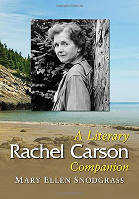 Rachel Carson: A Literary Companion (Mcfarland Literary Companions)