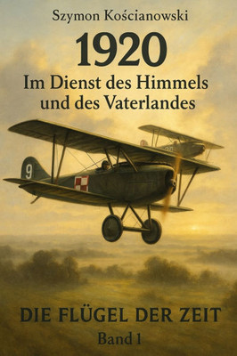 1920 - Im Dienst des Himmels und des Vaterlandes