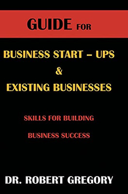 Guide For Business Startups And Existing Businesses - 9781662421631