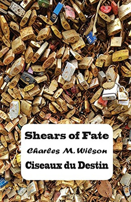 Shears Of Fate / Ciseaux Du Destin (French Edition) - 9781849212175