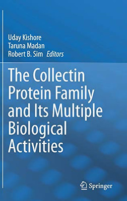 The Collectin Protein Family And Its Multiple Biological Activities