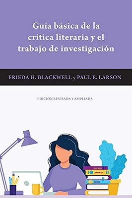 Guã­A Bã¡Sica De La Critica Literaria Y El Trabajo De Investigaciã³N