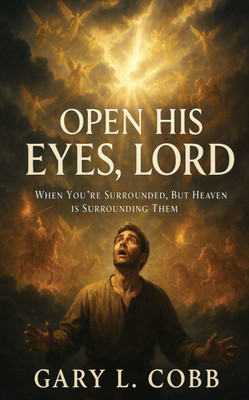 Open His Eyes, Lord