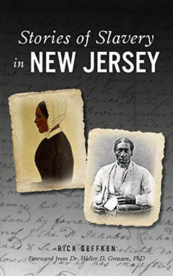 Stories Of Slavery In New Jersey (American Heritage) - 9781540245663