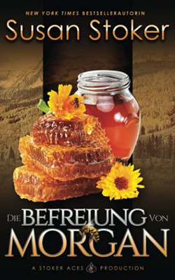 Die Befreiung Von Morgan (Die Mountain Mercenaries) (German Edition)