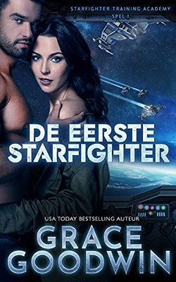 De Eerste Starfighter (Starfighter Training Academy) (Dutch Edition)