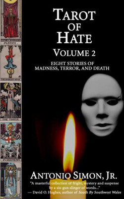 Tarot Of Hate, Volume 2: Eight Stories Of Madness, Terror, And Death